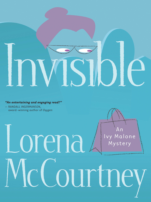 Title details for Invisible by Lorena McCourtney - Available